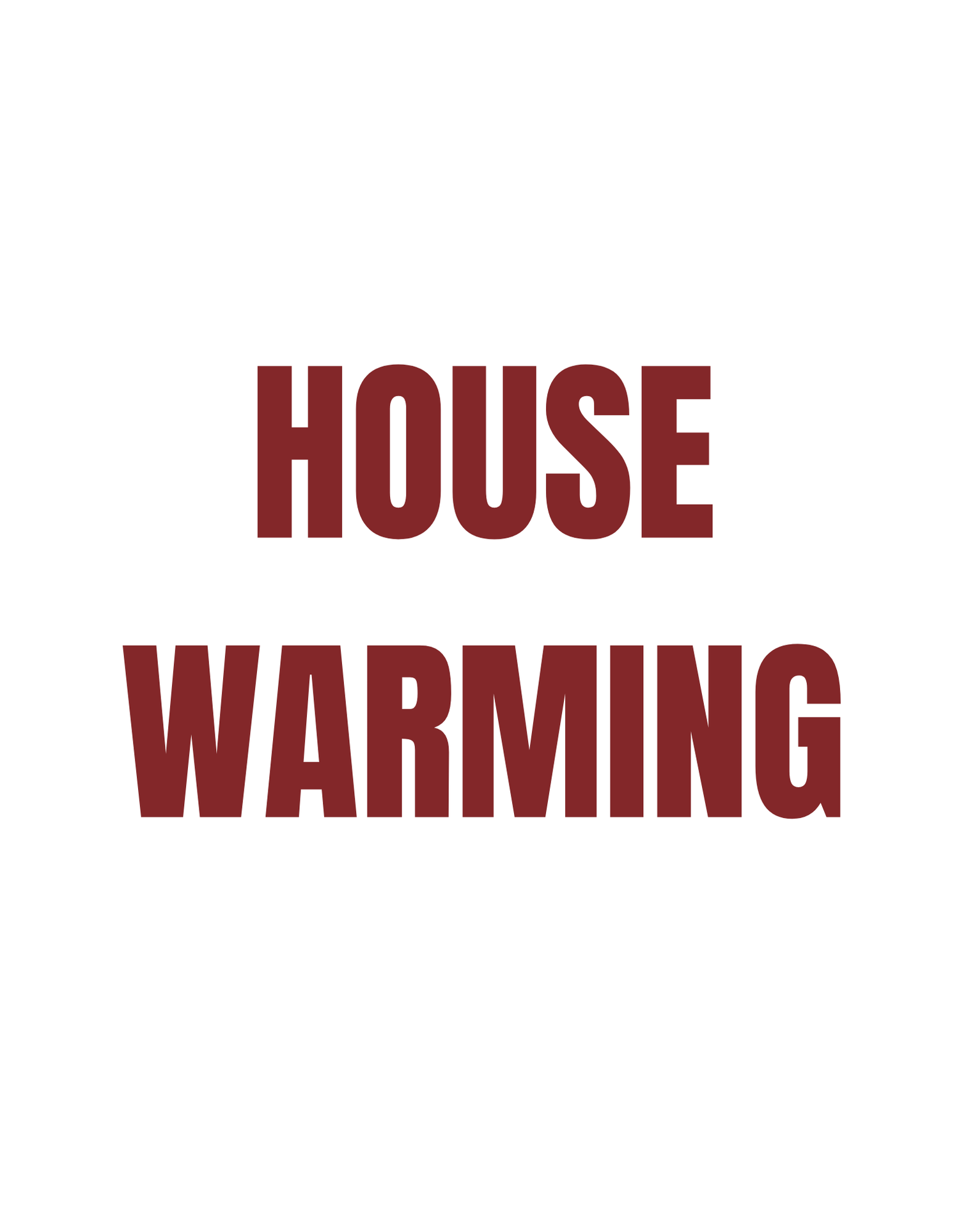 House Warming